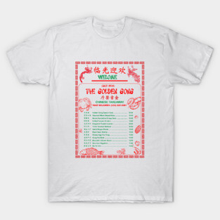 The Golden Gong Chinese Takeaway Menu T-Shirt