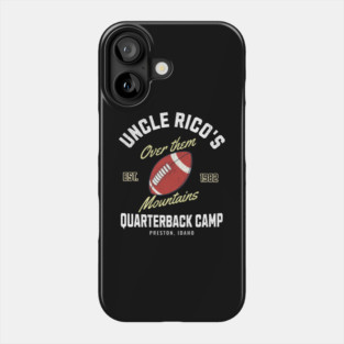 Uncle Rico's Quarterback Camp - Est. 1982 Phone Case