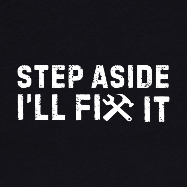 Step Aside I'll Fix It by The WYLD Tribe