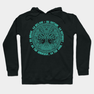 As Above So Below Hoodie