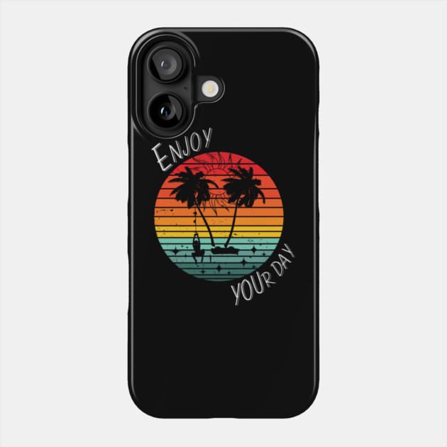 Enjoy Your Day – Tropical Sunset Hammock Graphic Phone Case by MakerMind8.2