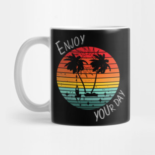 Enjoy Your Day – Tropical Sunset Hammock Graphic Mug