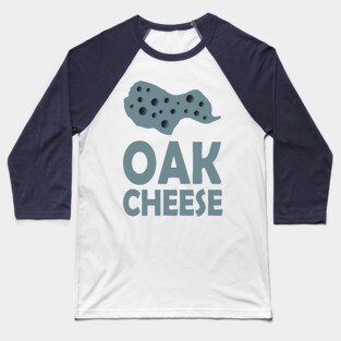 OAK Cheese Baseball T-Shirt