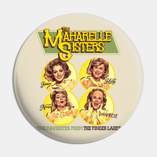 The Maharelle Sisters Pin