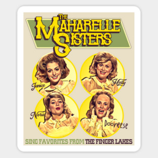 The Maharelle Sisters Sticker