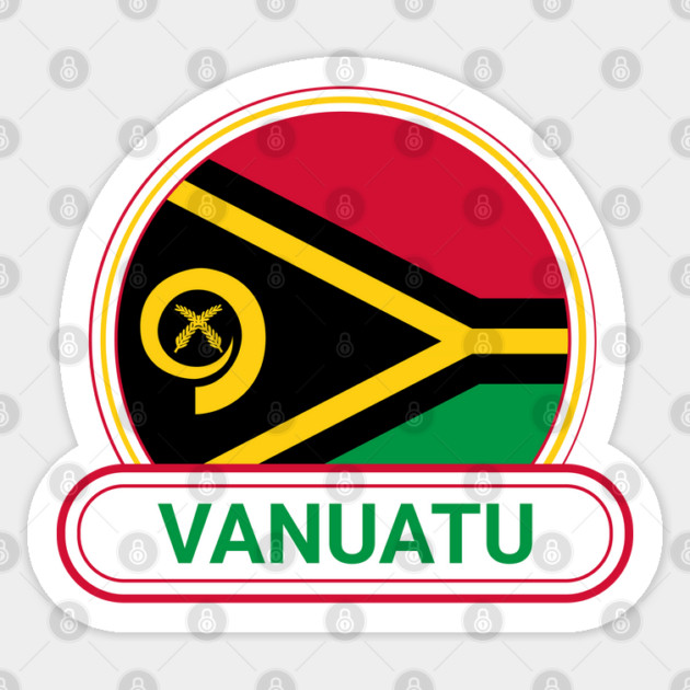Vanuatu Country Badge - Vanuatu Flag Sticker by Yesteeyear