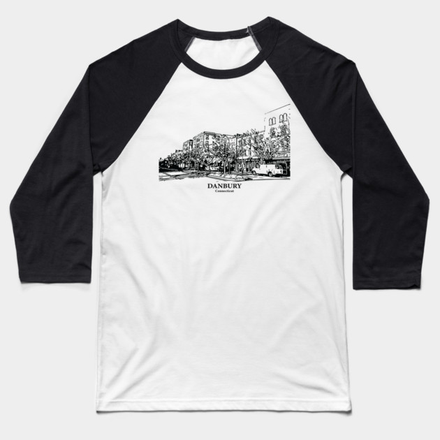 Danbury - Connecticut Baseball T-Shirt by Lakeric