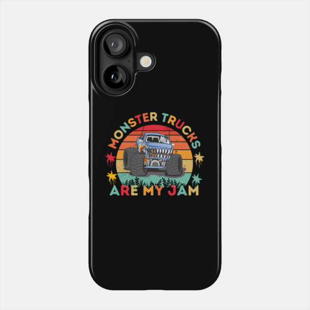 Monster Trucks Are My Jam Phone Case by The WYLD Tribe