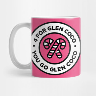 And None For Gretchen Wieners Mug
