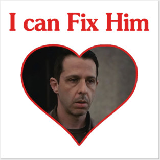 I Can Fix Him Kendall Roy Posters and Art