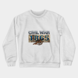 Civil War 1865 Crewneck Sweatshirt