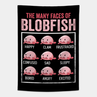 The Many Faces Of Blobfish Funny Cute Blobfish Tapestry