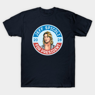 Spicoli 2028 For President T-Shirt