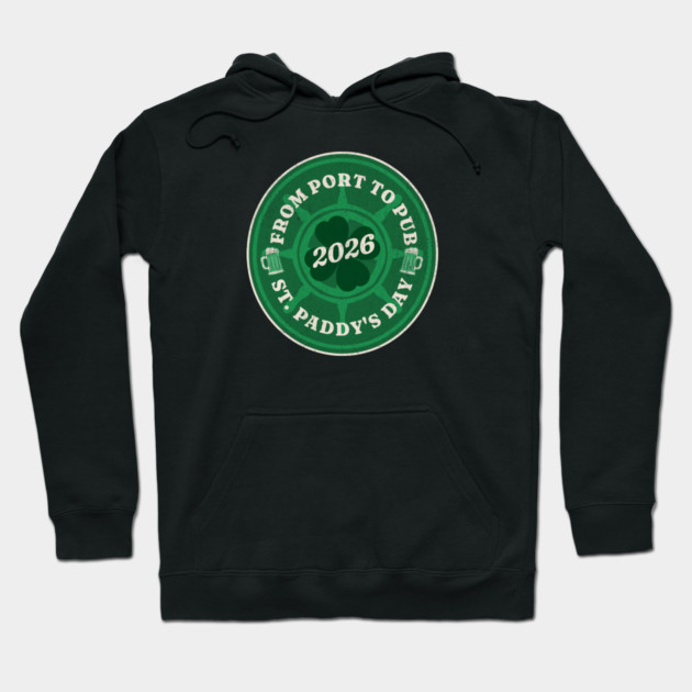 From Port To Pub - Cruise Vacation - St. Patrick's Day 2026 Hoodie by Yesteeyear