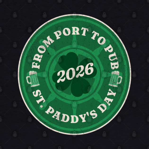 From Port To Pub - Cruise Vacation - St. Patrick's Day 2026 by Yesteeyear