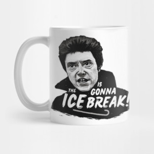 The ICE is gonna BREAK! Mug