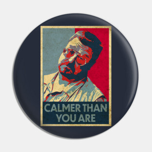 Funny Walter Sobchak Big Lebowski Pin