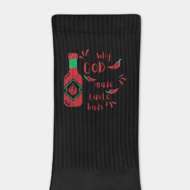 Why God Made Taste Buds by DonWillisJrArt