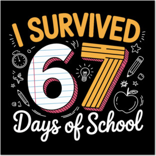 I-Survived-67-Days-of-School Posters and Art