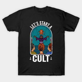 Lets Star A Cult Funny Childrens Book Parody Humor T-Shirt