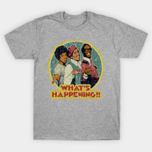 What's Happening!! // 70s Tv T-Shirt