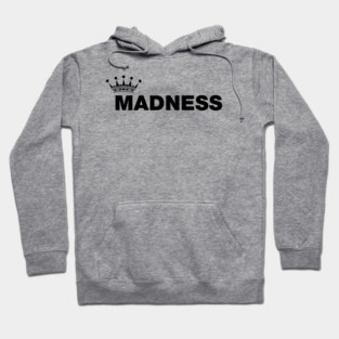 Madness Band Hoodie