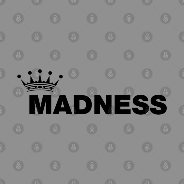 Madness by Timeless Chaos