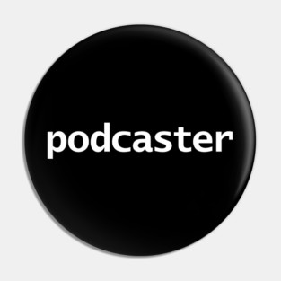 Podcaster Pin