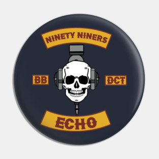 Ninety Niners-Echo! Pin