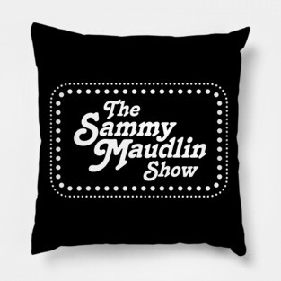 The Sammy Maudlin Show SCTV Pillow