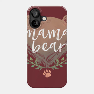 Mama Bear Phone Case