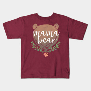 Mama Bear Kids T-Shirt