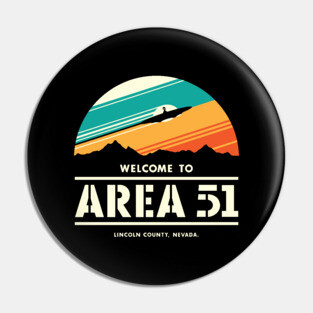 Welcome to Area 51 Pin