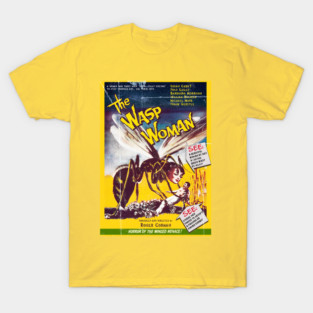 Revenge of the Wasp Woman T-Shirt
