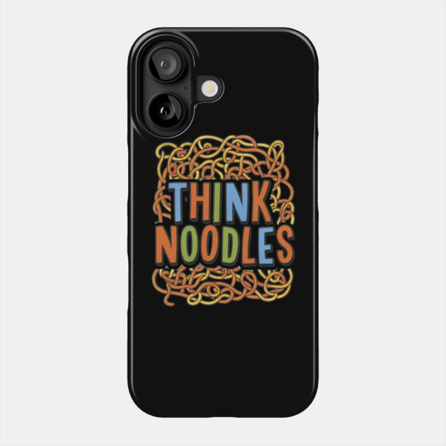 Think Noodles Phone Case by DIGITAL MERCH CREATIONS
