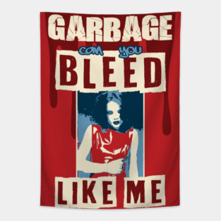 GARBAGE - BLEED LIKE ME Tapestry