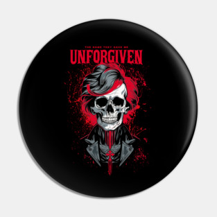 UNFORGIVEN Pin