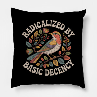 Radicalized-by-basic-decency Pillow