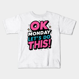 Monday Kids T-Shirt