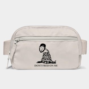 DONT FRED ON ME Bag