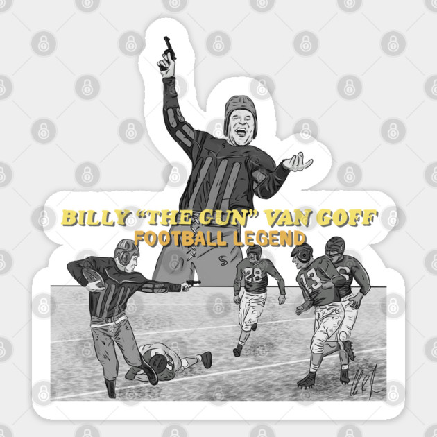 SNL: Billy "The Gun" Van Goff Sticker by 51Deesigns
