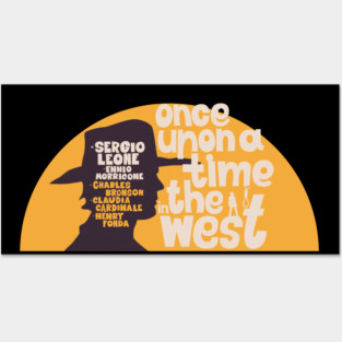 Serenade of the Spaghetti Western: Tribute to Once Upon a Time in the West Posters and Art