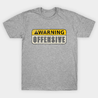Warning Offensive Lockout Movie Shirt T-Shirt
