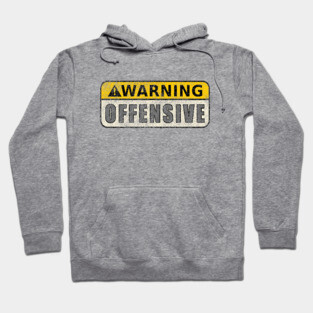 Warning Offensive Lockout Movie Shirt Hoodie