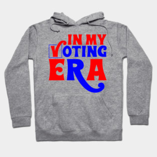 In my voting era Hoodie