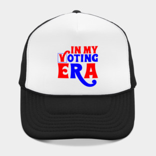 In my voting era Hat