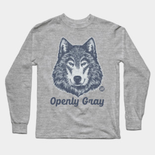 openly gray Long Sleeve T-Shirt
