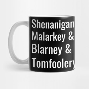 Shenanigans Mug