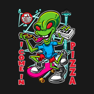 I Come In Pizza T-Shirt