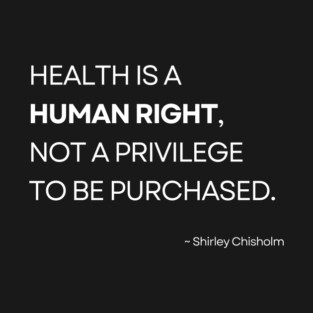 Health is a Human Right T-Shirt